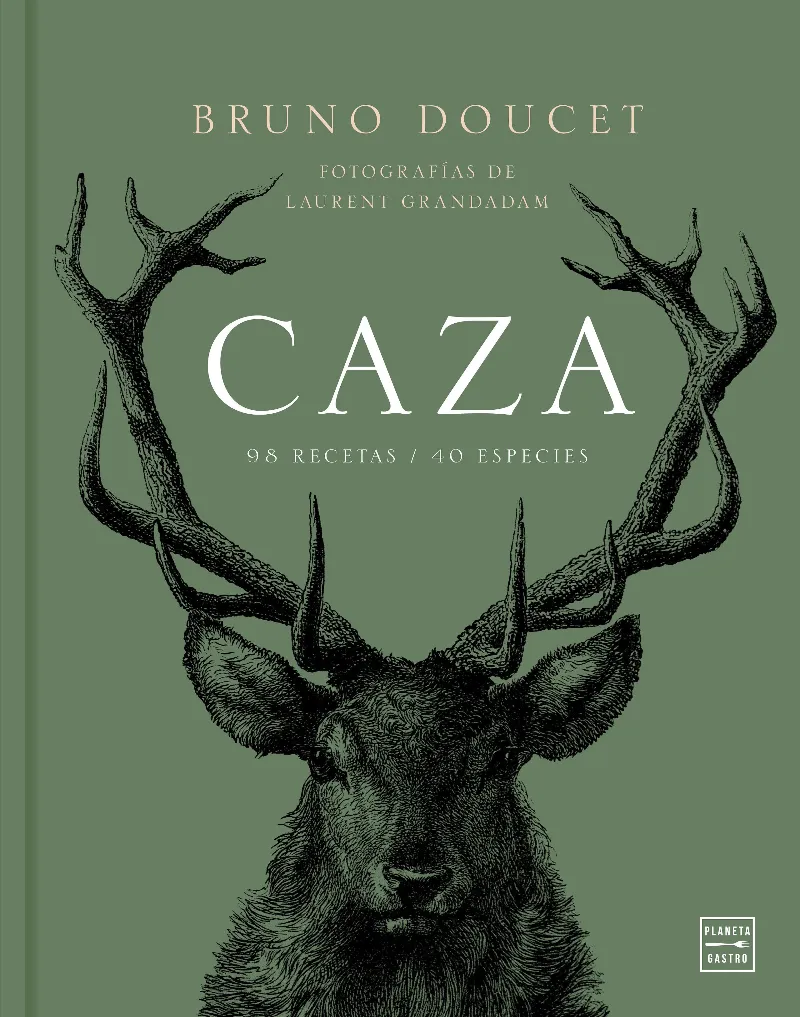CAZA. 98 RECETAS / 40 ESPECIES