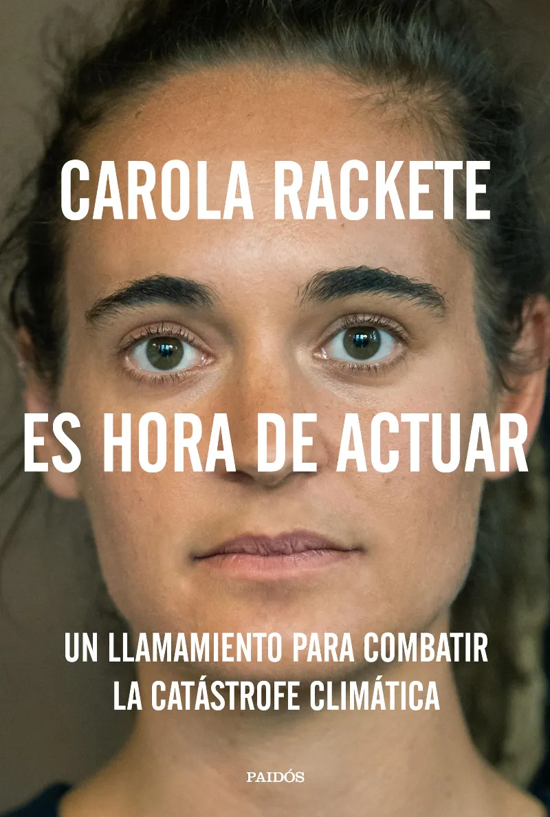 ES HORA DE ACTUAR - UN LLAMAMIENTO PARA COMBATIR LA CATASTROFE CLIMATICA-