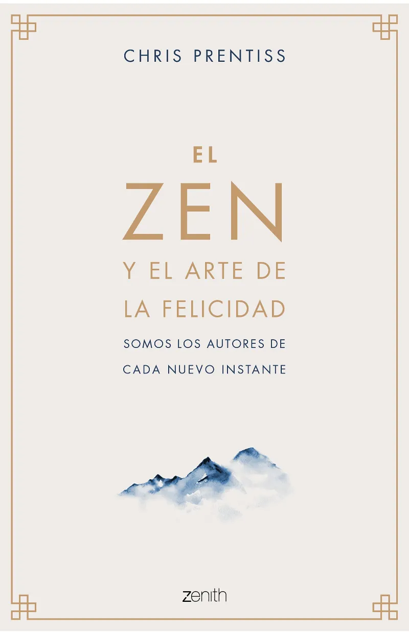 ZEN Y EL ARTE DE LA FELICIDAD, EL