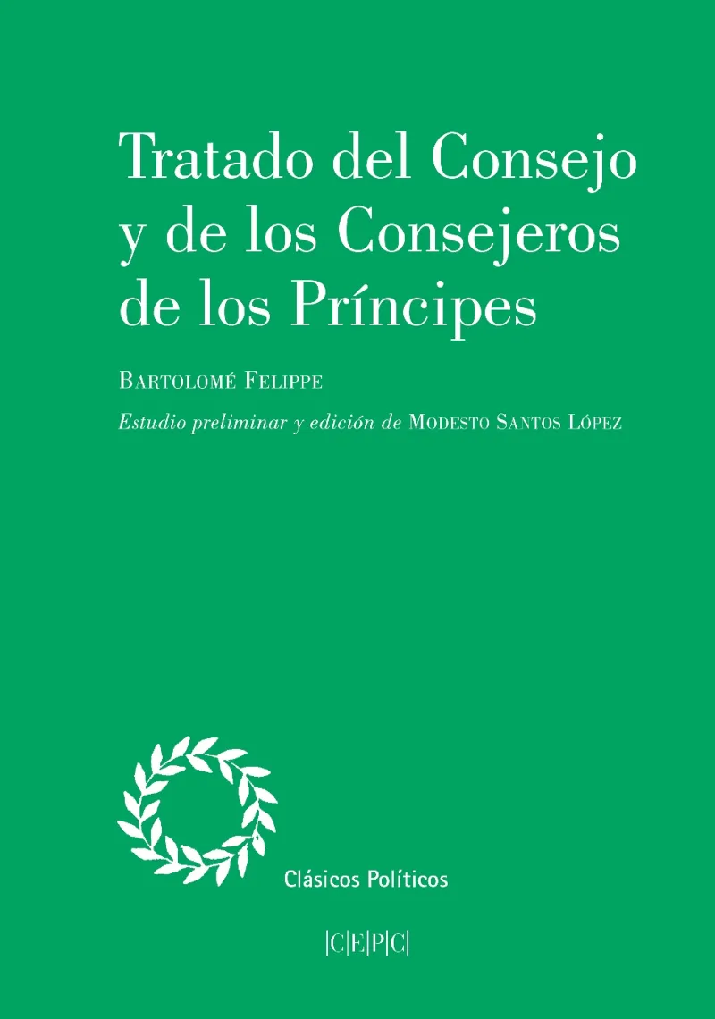 TRATADO DEL CONSEJO Y DE LOS CONSEJEROS DE LOS PRINCIPES