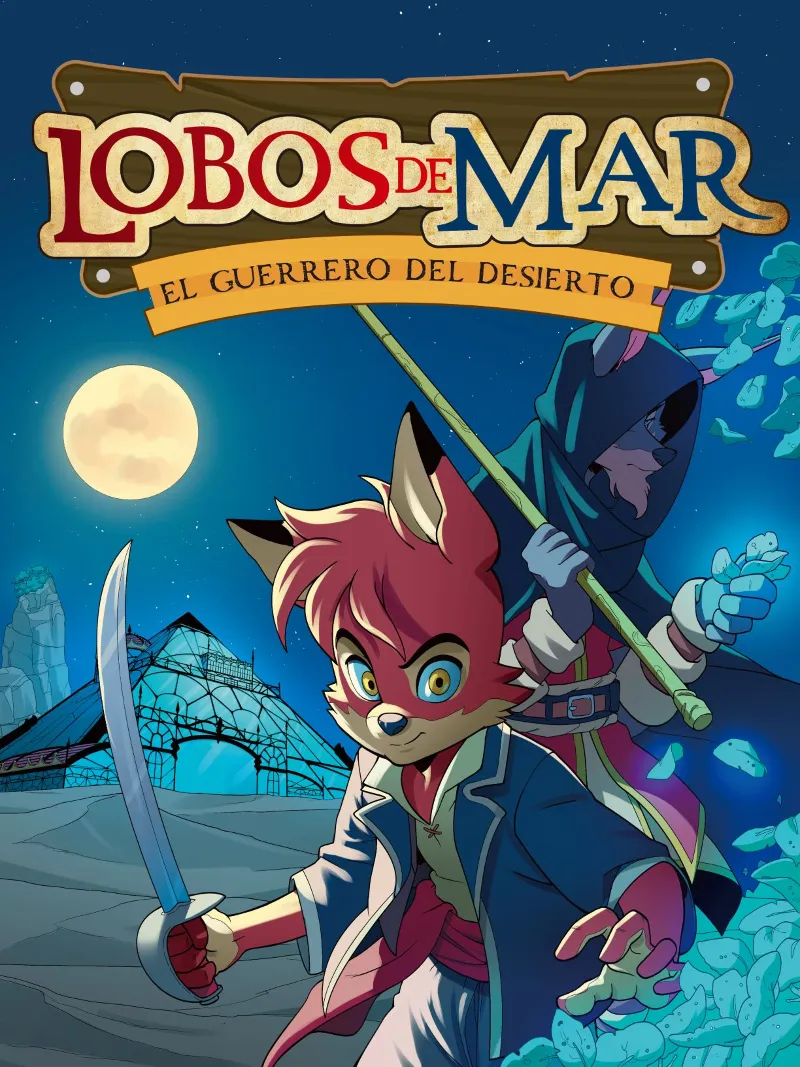LOBOS DE MAR 4 -EL GUERRERO DEL DESIERTO-