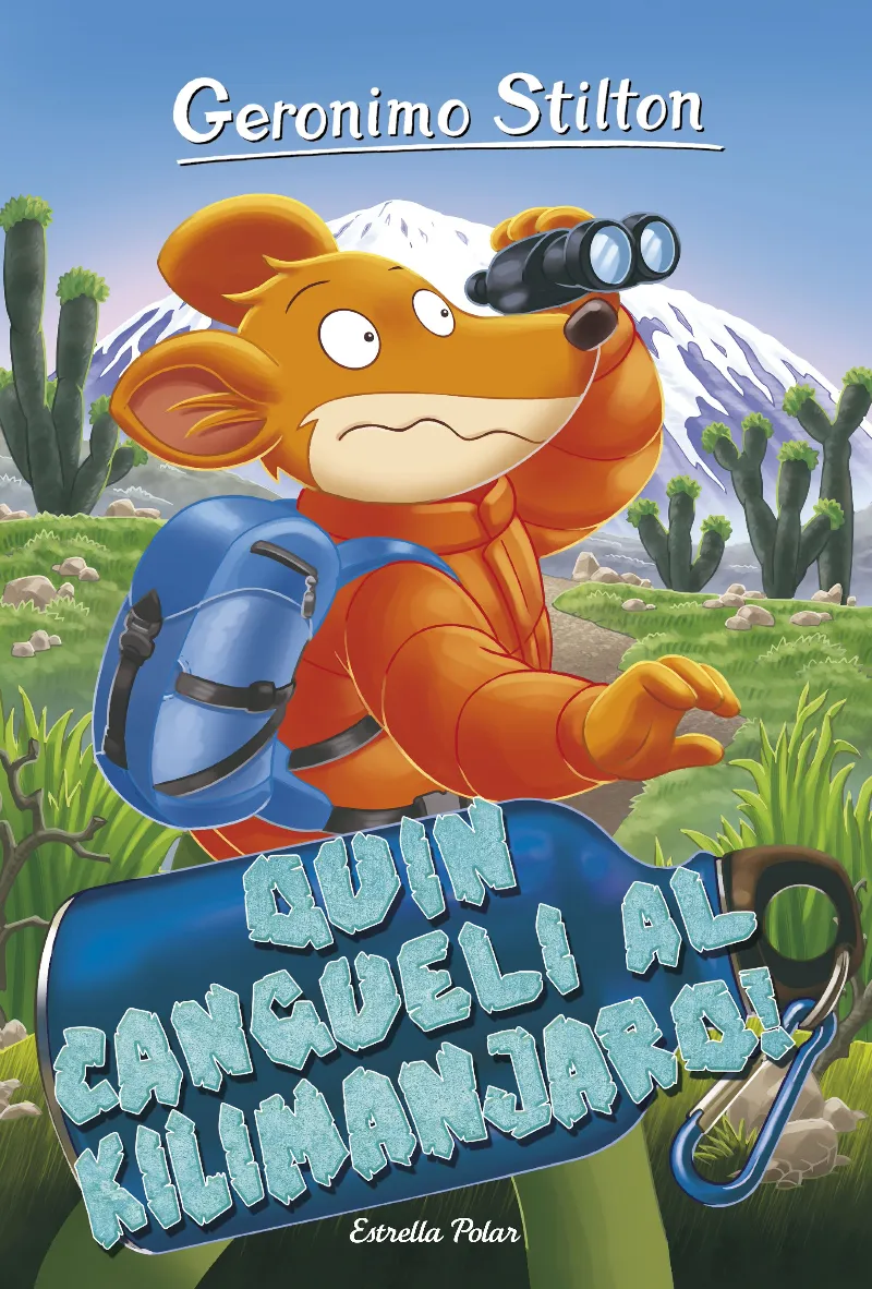 GERONIMO STILTON 26 -QUIN CANGUELI AL KILIMANJARO-