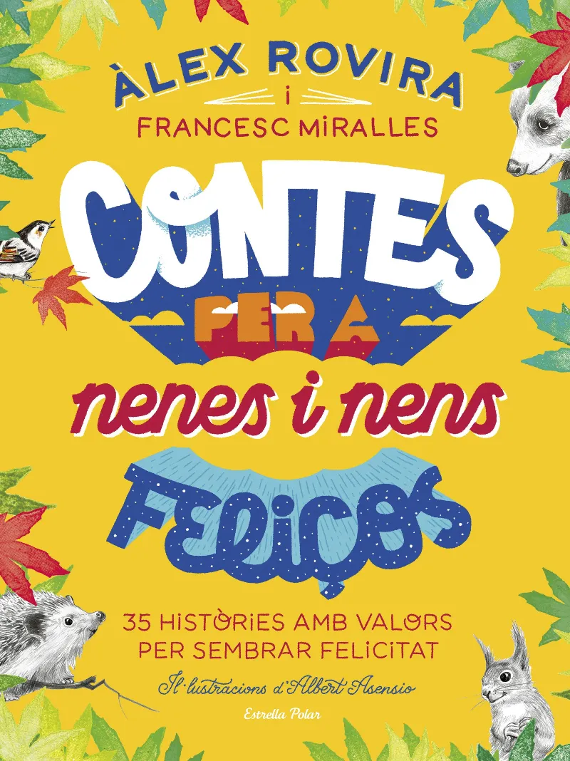 CONTES PER A NENES I NENS FELIÇOS - IL.LUSTRACIONS ALBERT ASENSIO -