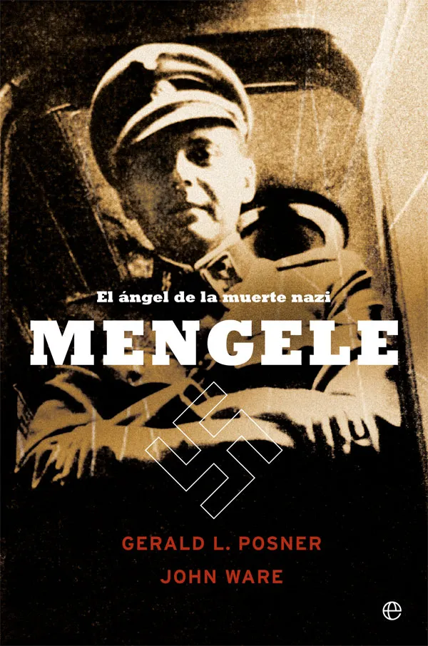 MENGELE - EL ANGEL DELA MUERTE NAZI -