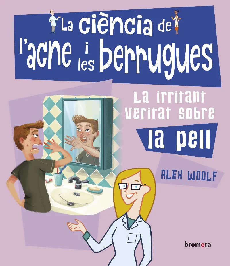 LA CIÈNCIA DE L’ACNE I LES BERRUGUES