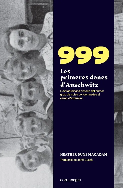 999 LES PRIMERES DONES D' AUSCHWITZ