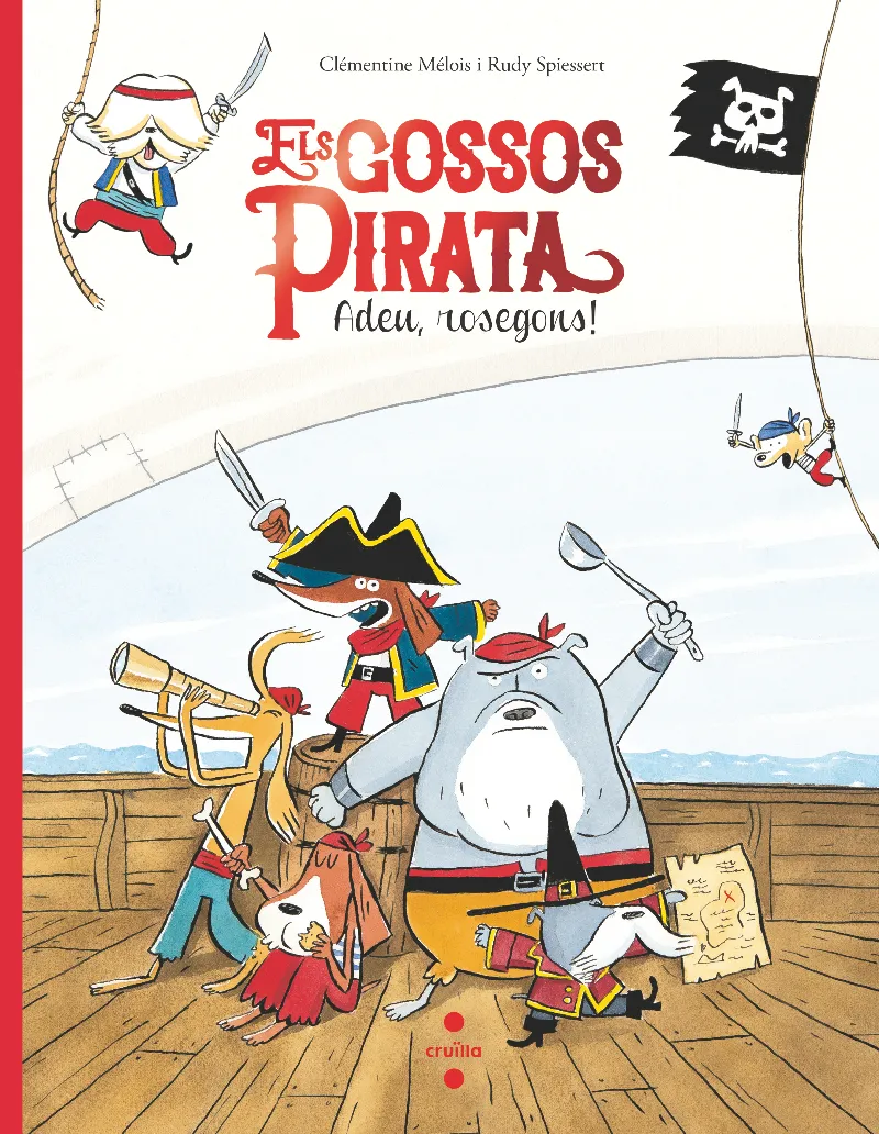 GOSSOS PIRATES, ELS -ADEU ROSEGONS-