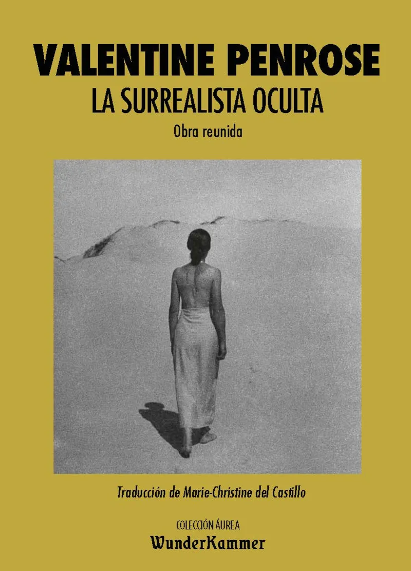 SURREALISTA OCULTA, LA -OBRA REUNIDA-
