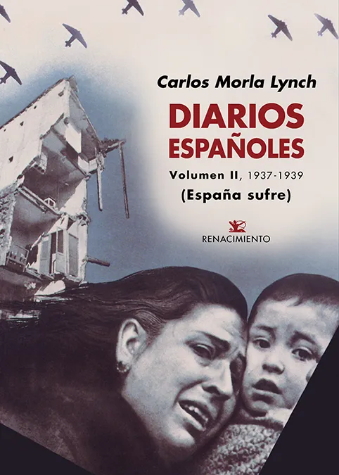 ESPAÑA SUFRE -DIARIOS ESPAÑOLES VOL.II 1937-1939 -