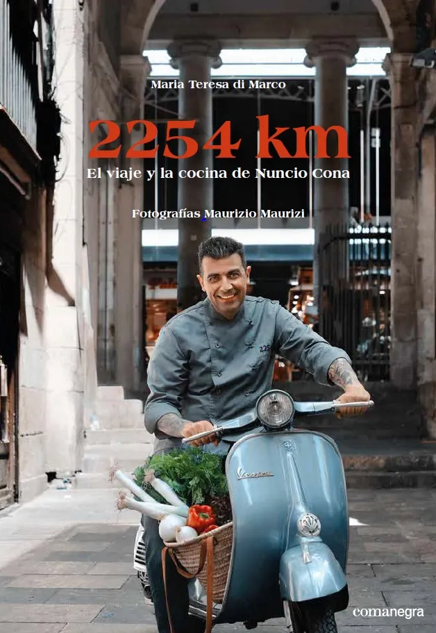 2254 KM - EL VIAJE Y LA COCINA DE NUNCIO CONA -