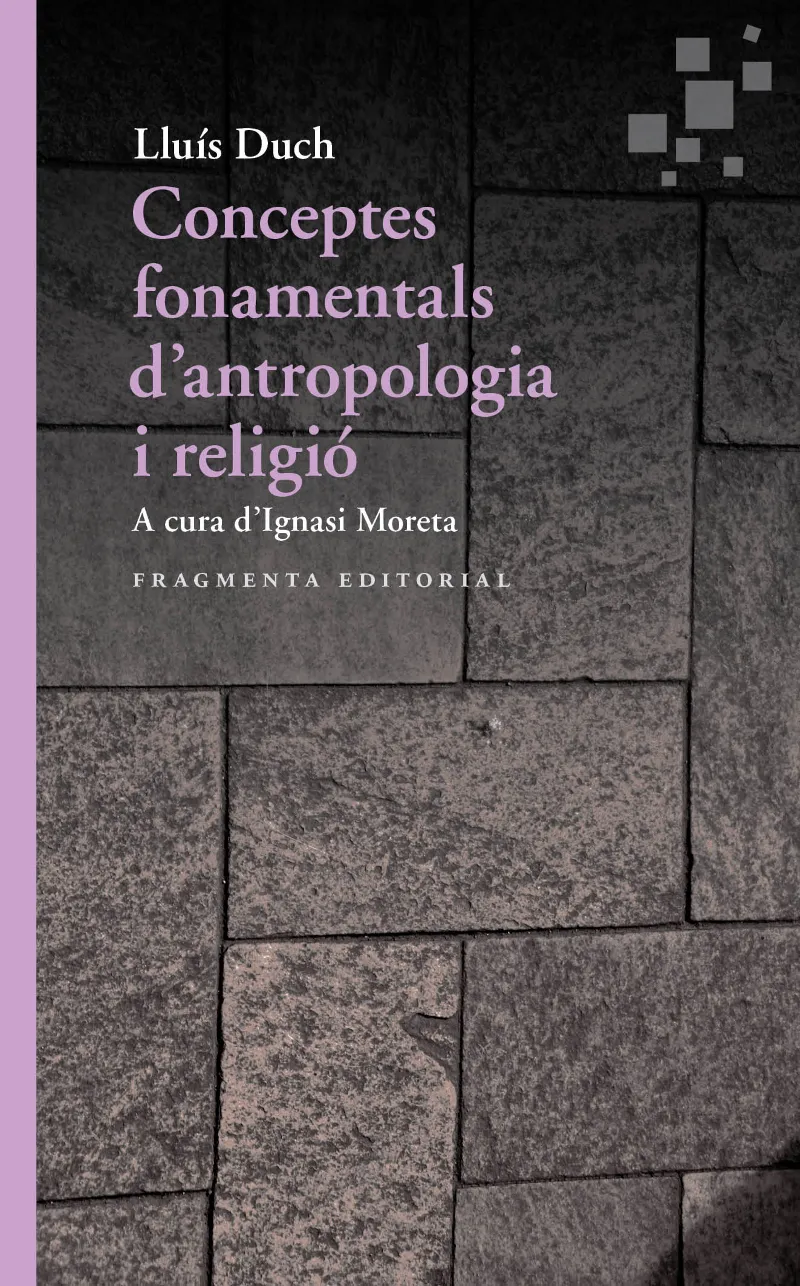 CONCEPTES FONAMENTALS D'ANTROPOLIGA I RELIGIO
