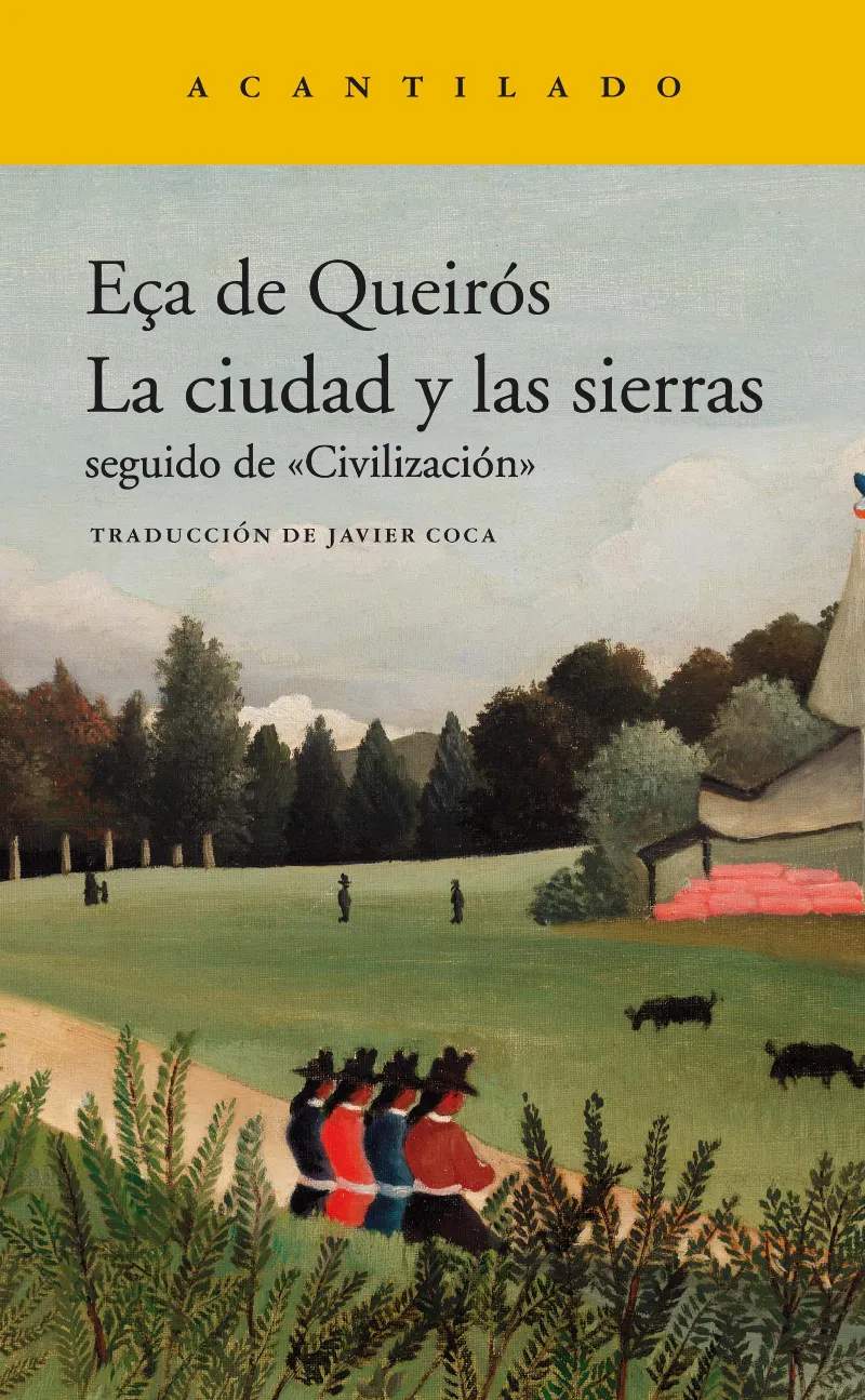 CIUDAD Y LAS SIERRAS,LA / CIVILIZACION