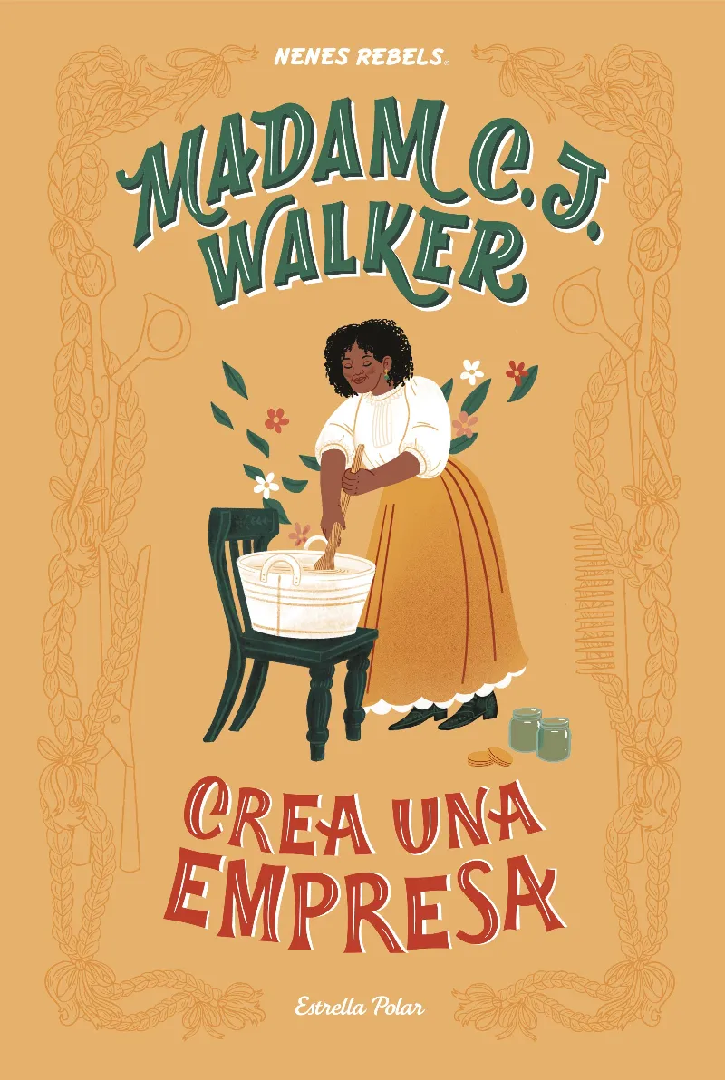MADAM C J WALKER CREA UNA EMPRESA - NENES REBELS -