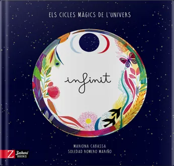 INFINIT ELS CICLES MAGICS DE L'UNIVERS