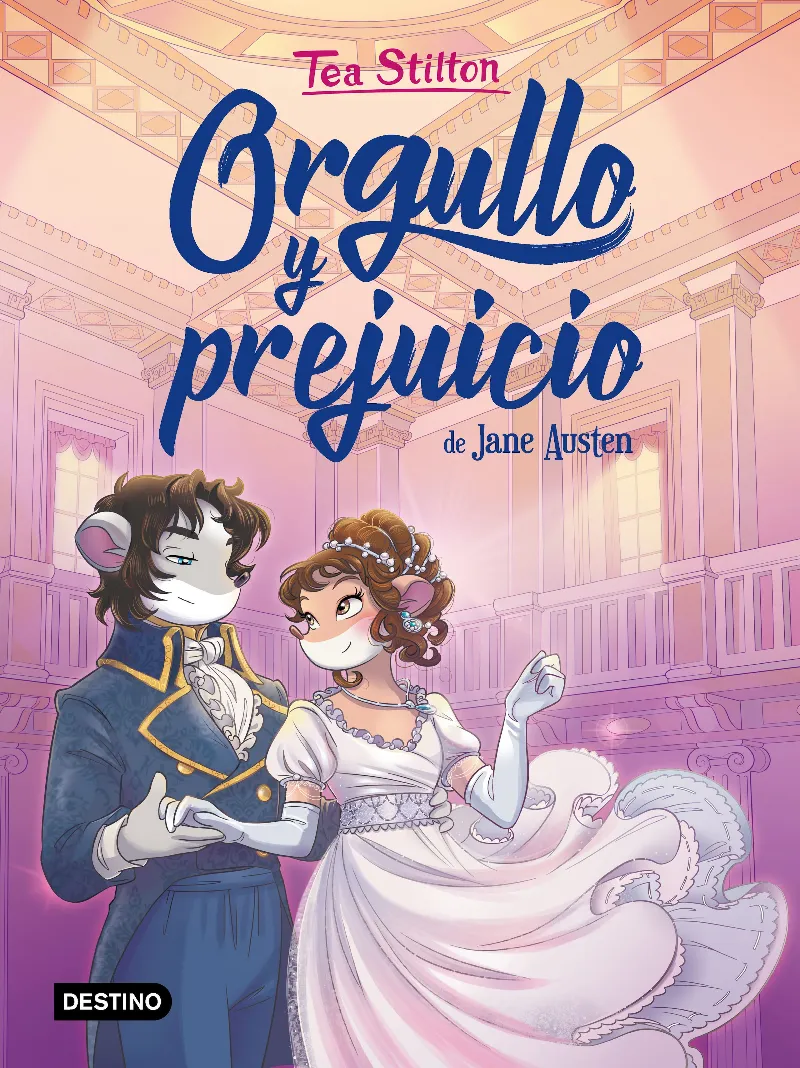 TEA STILTON. LIBROS DEL CORAZÓN 1. ORGULLO Y PREJUICIO