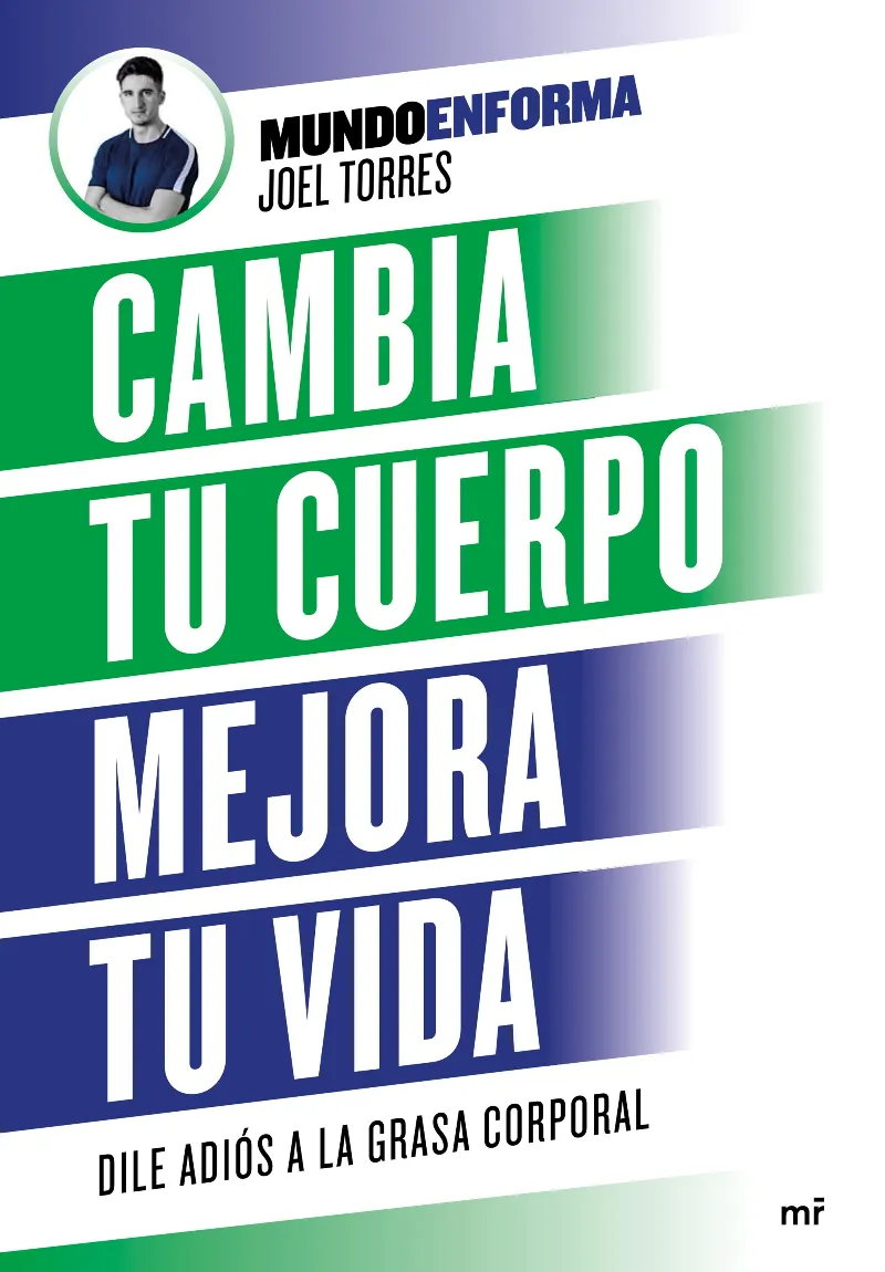 CAMBIA TU CUERPO MEJORA TU VIDA