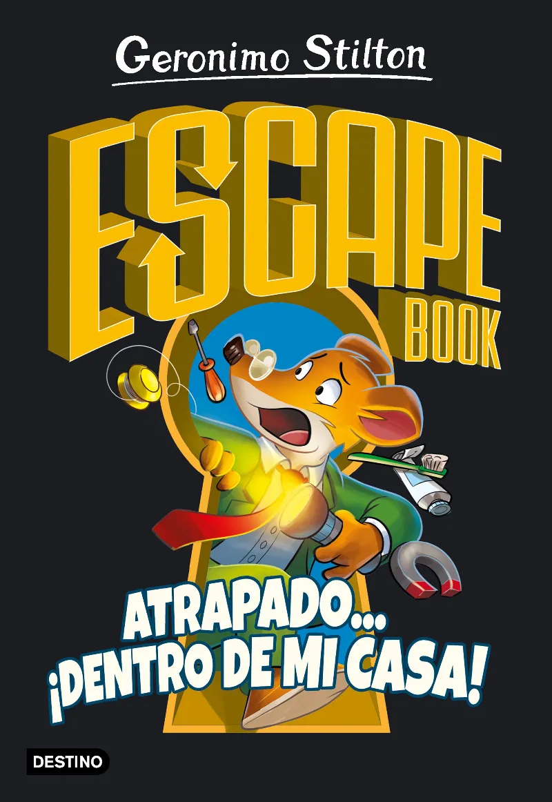 GERONIMO STILTON. ESCAPE BOOK. ATRAPADO... ¡DENTRO DE MI CASA!