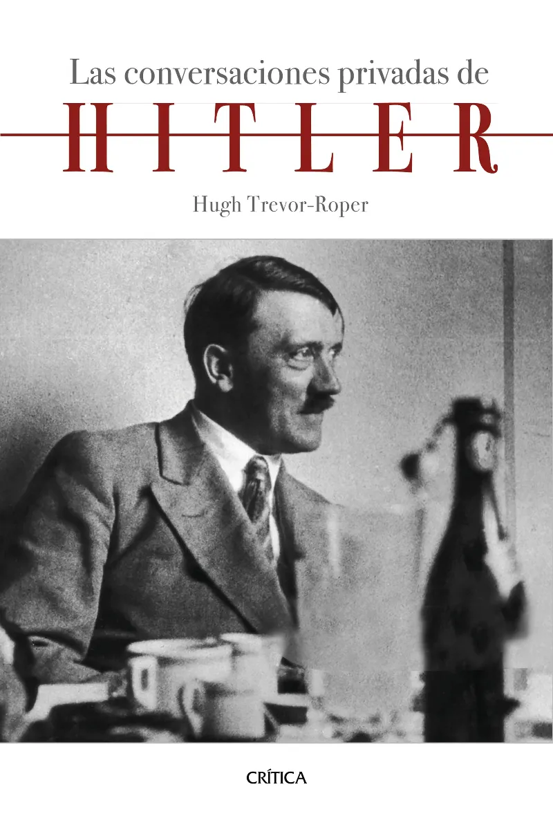 CONVERSACIONES PRIVADAS DE HITLER
