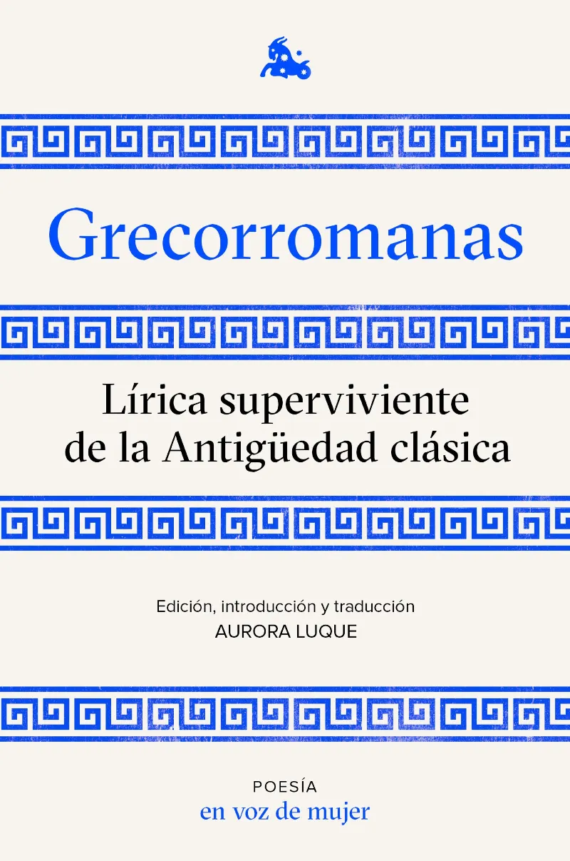 GRECOROMANAS - LIRICA SUPERVIVIENTE DE LA ANTIGUEDAD CLASICA -