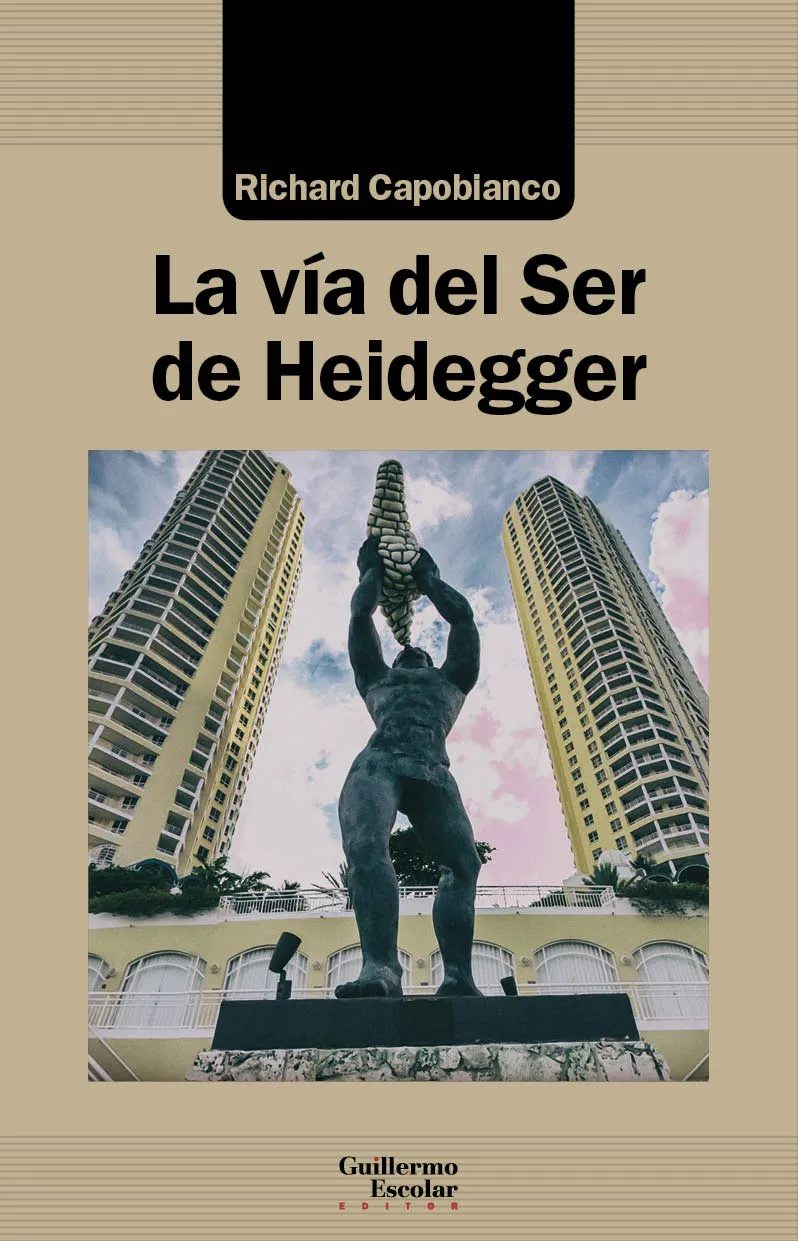 VIA DEL SER DE HEIDEGGER,LA