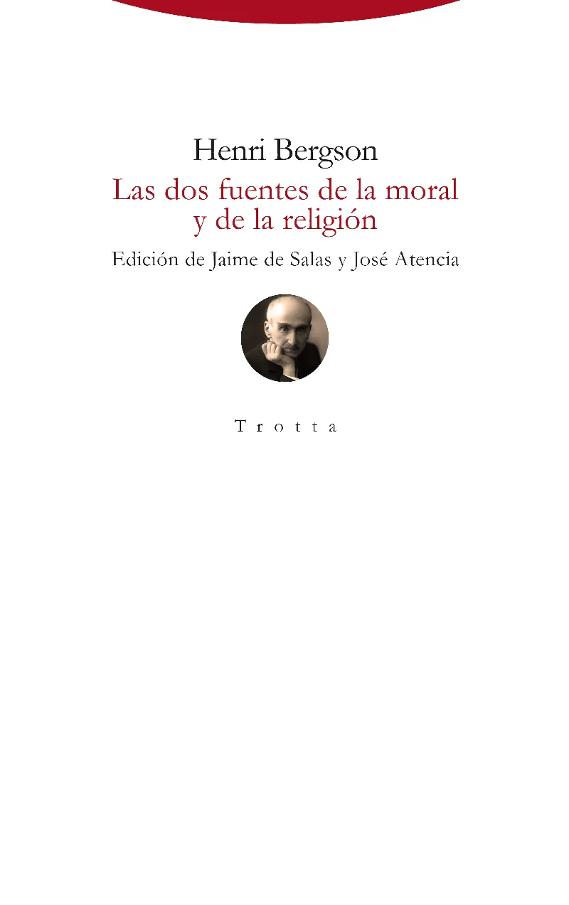 DOS FUENTES DE LA MORAL Y DE LA RELIGION, LAS