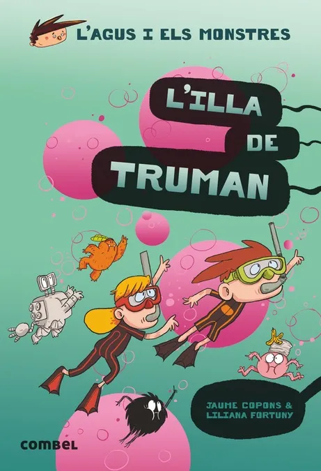 AGUS I ELS MONSTRES 17: L'ILLA DE TRUMAN