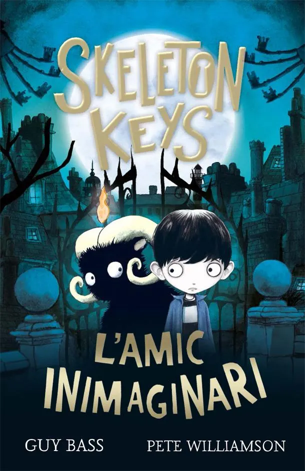 SKELETON KEYS L'AMIC INIMAGINARI