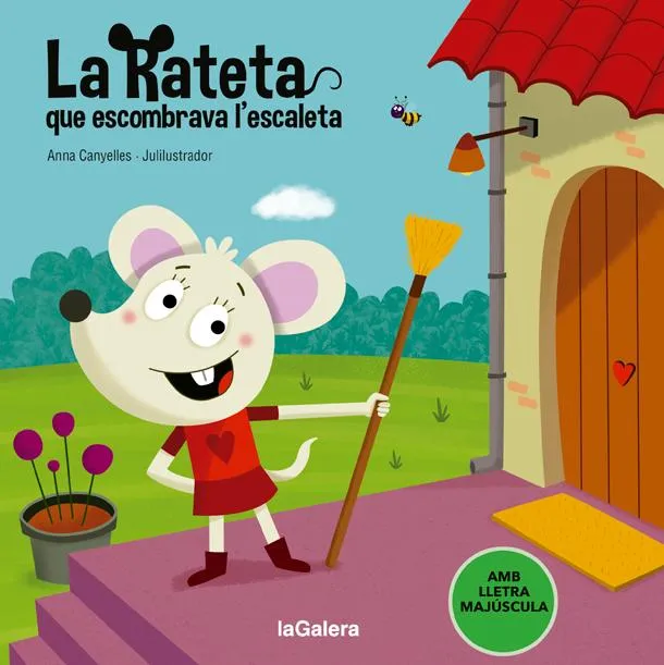 RATETA QUE ESCOMBRAVA L'ESCALETA, LA -LLETRA MAJUSCULA-