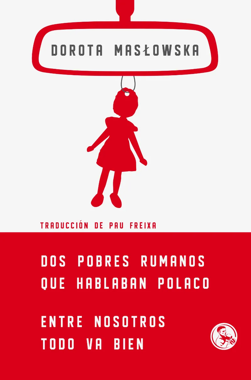 DOS POBRES RUMANOS QUE HABLAN POLACO - ENTRE NOSOTROS TODO VA BIEN