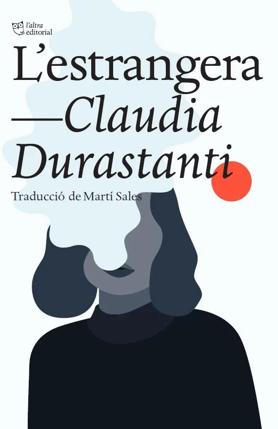 L'ESTRANGERA (FINALISTA PREMIO STREGA 2019)