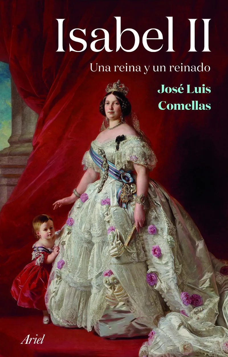 ISABEL II - UNA REINA Y UN REINADO -