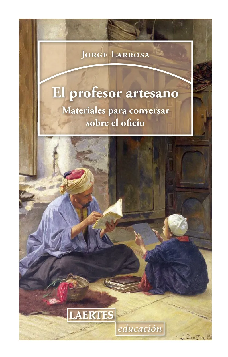 PROFESOR ARTESANO,EL - MATERIALES PARA CONVERSAR SOBRE EL OFICIO -