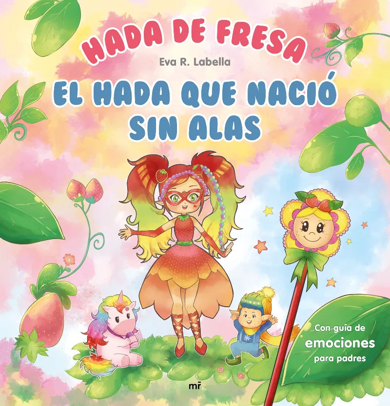 HADA QUE NACIO SIN ALAS, - HADA DE FRESA -