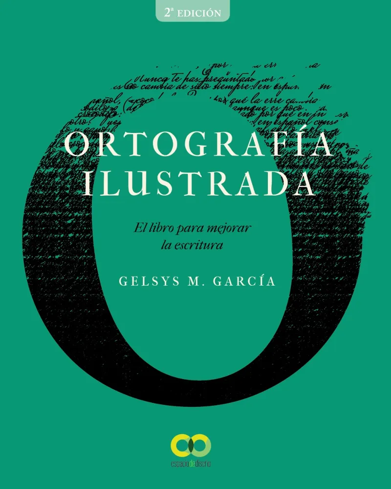 ORTOGRAFIA ILUSTRADA EL LIBRO PARA MEJORAR LA ESCRITURA