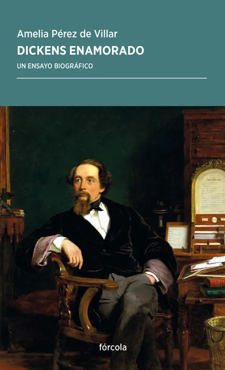 DICKENS ENAMORADO -UN ENSAYO BIOGRAFICO-