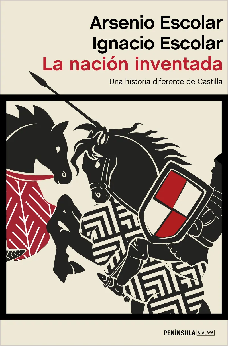 NACION INVENTADA,LA - UNA HISTORIA DIFERENTE DE CASTILLA -