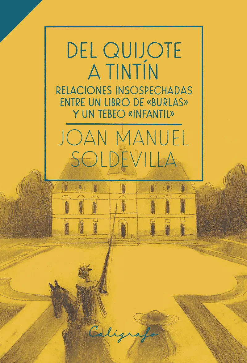 DEL QUIJOTE AL TINTIN
