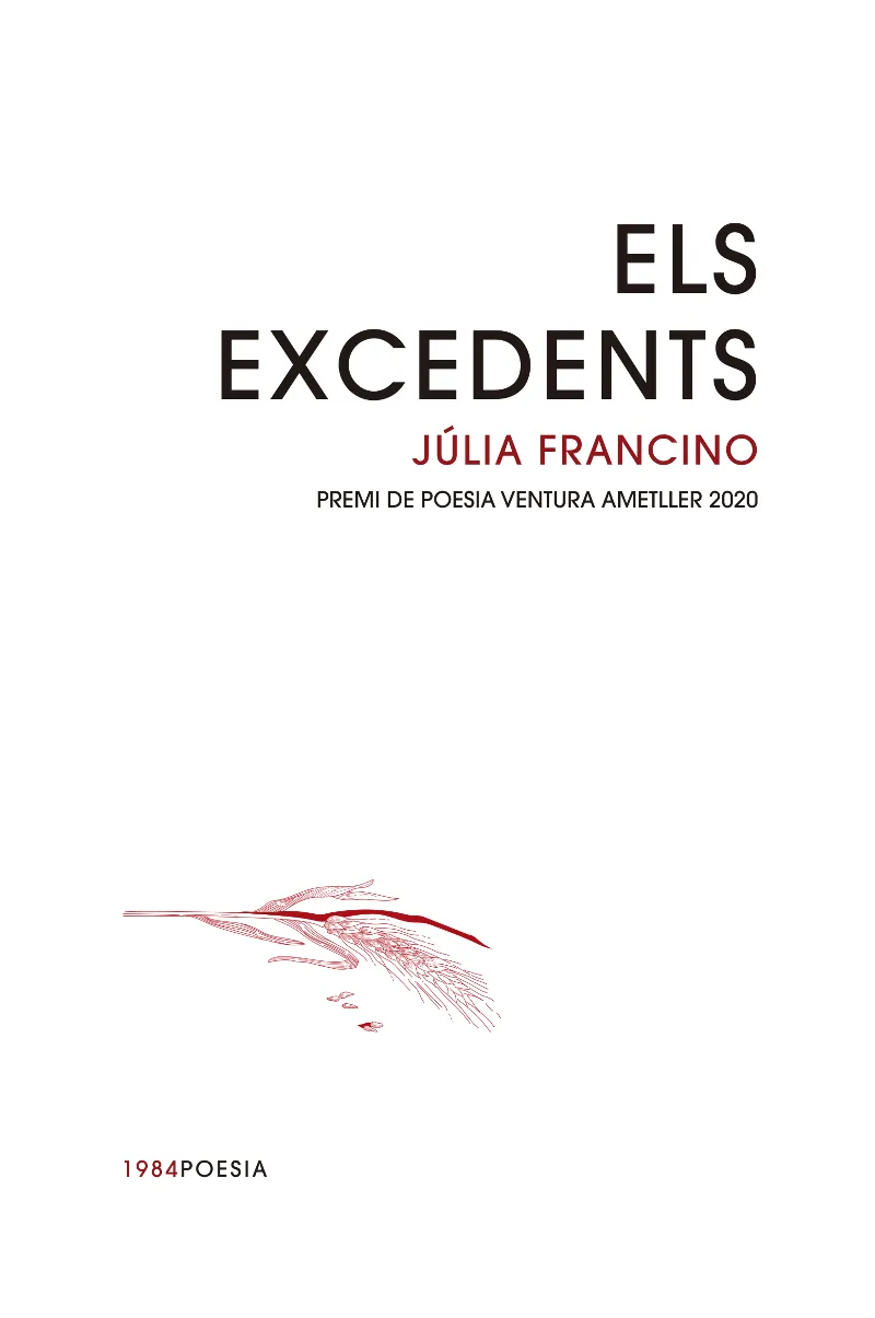 EXCEDENTS,ELS - PREMI DE POESIA VENTURA AMETLLER 2020 -