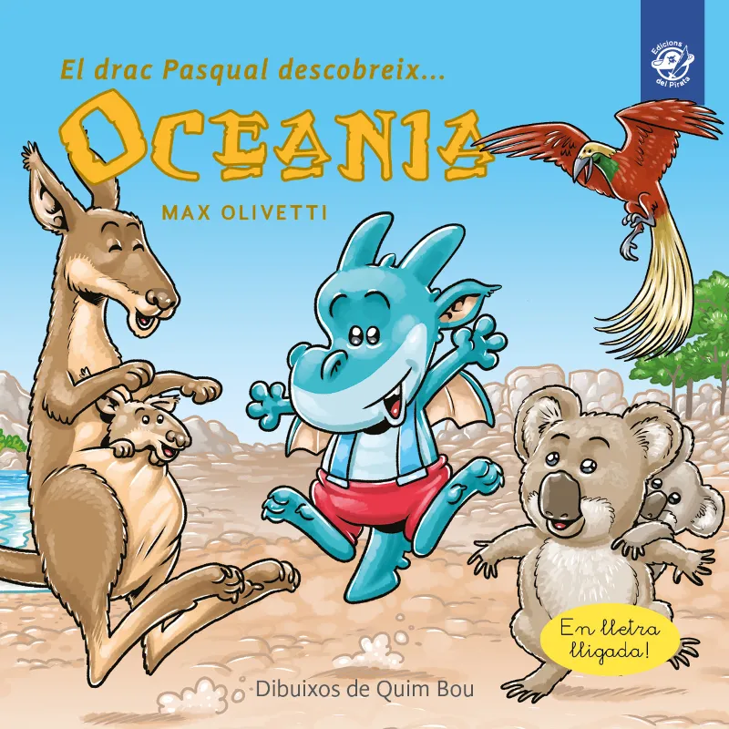 DRAC PASQUAL DESCOBREIX OCEANIA,EL - EN LLETRA DE PAL -