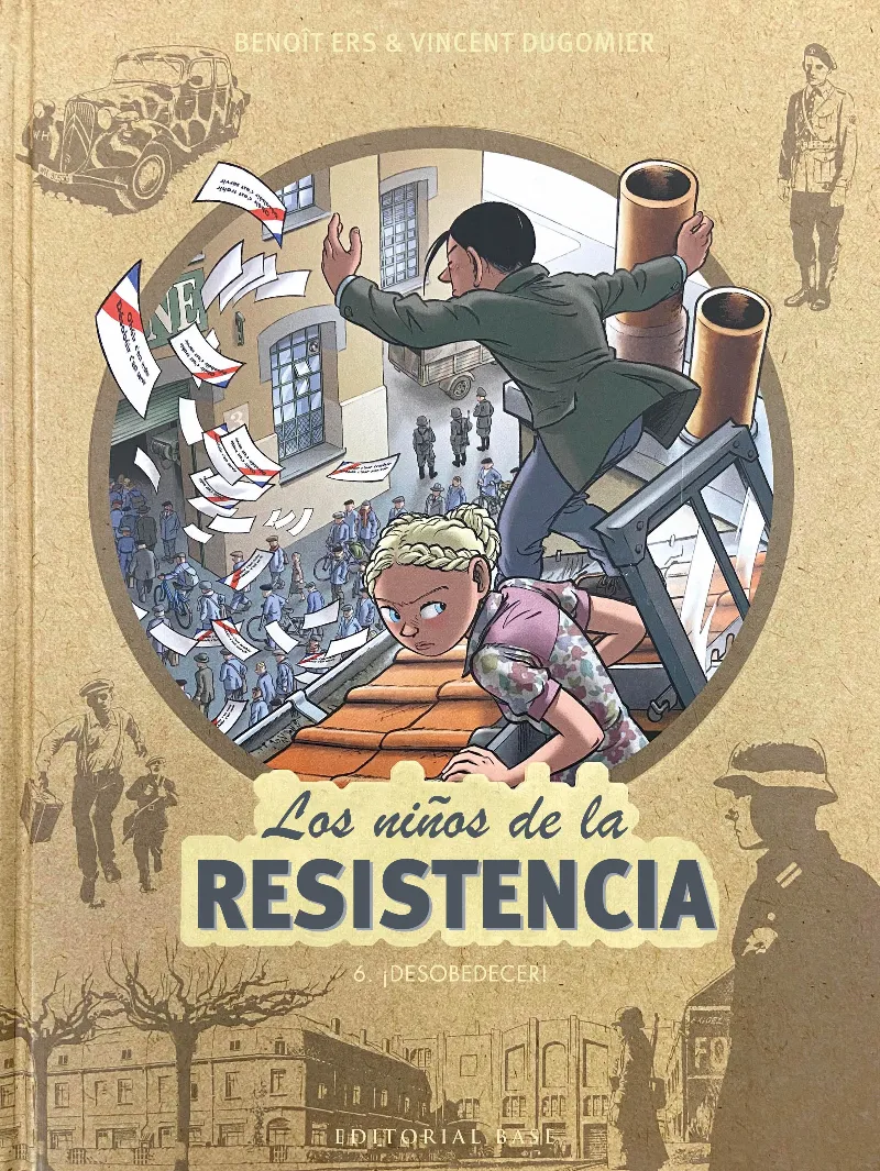 NIÑOS DE LA RESISTENCIA 06: DESOBEDECER