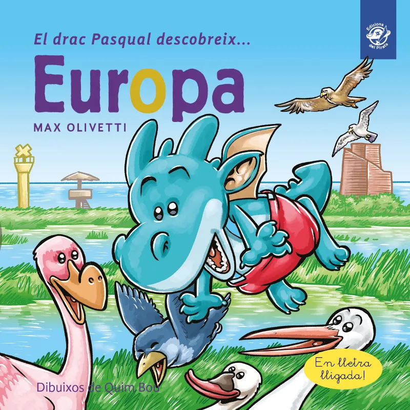 DRAC PASCUAL DESCOBREI EUROPA - EN LLETRA LLIGADA -