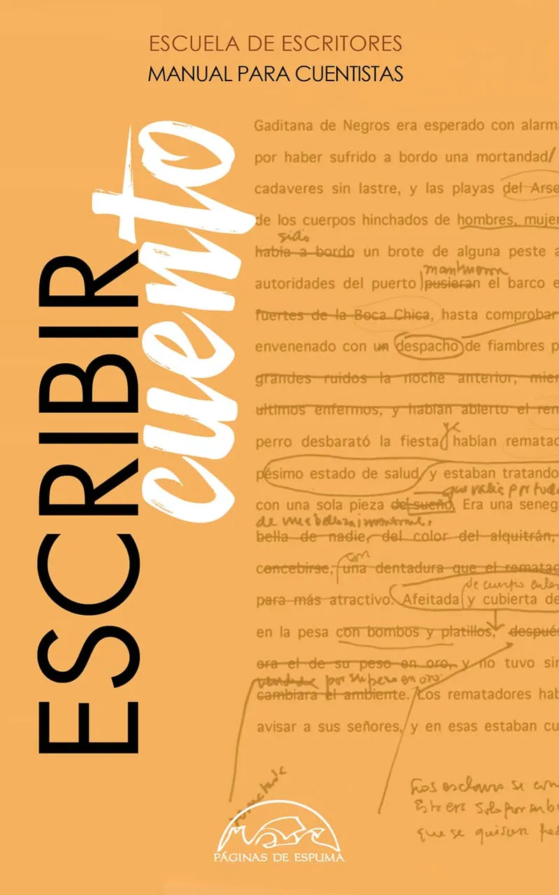 ESCRIBIR CUENTOS - MANUAL PARA CUENTISTAS -