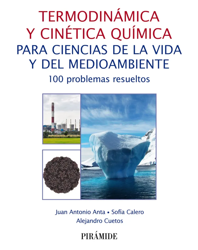 TERMODINÁMICA Y CINÉTICA QUÍMICA PARA CIENCIAS DE LA VIDA Y DEL MEDIOAMBIENTE