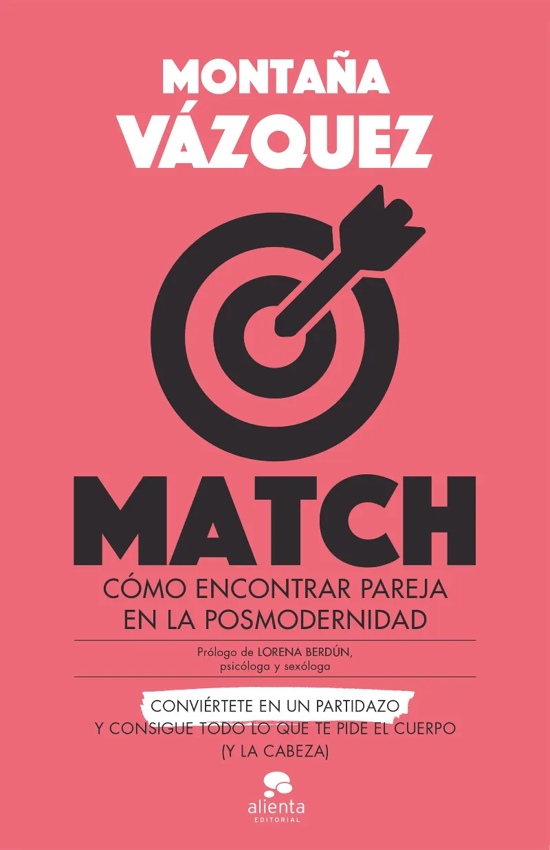 MATCH - COMO ENCONTRAR PAREJA EN LA POSMODERNIDAD -