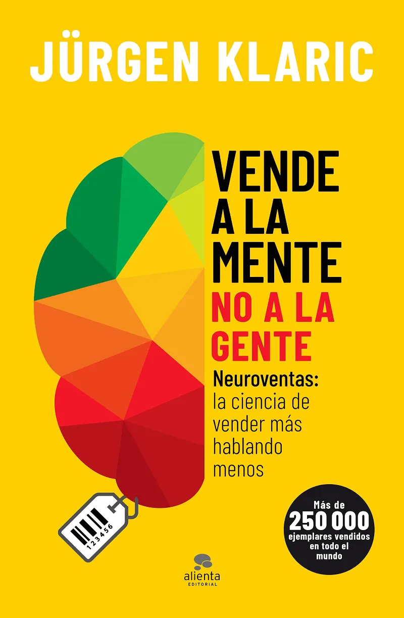 VENDE A LA MENTE NO A LA GENTE.NEUROVENTAS