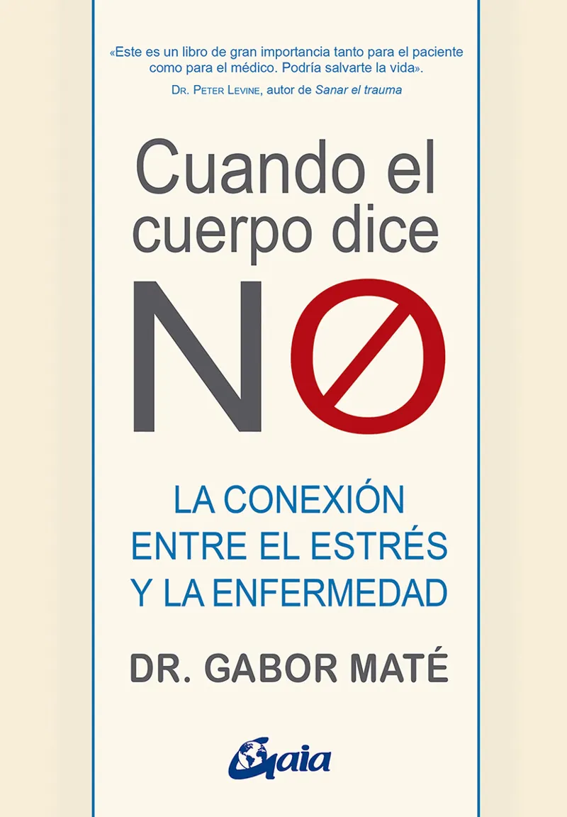 CUANDO EL CUERPO DICE NO