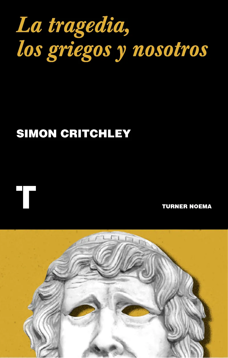 TRAGEDIA LOS GRIEGOS Y NOSOTROS,LA