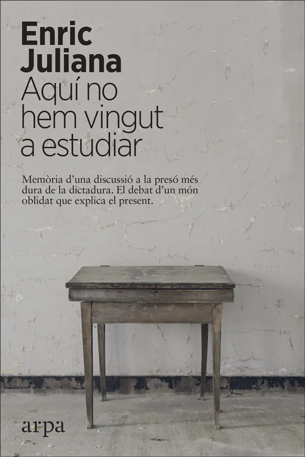 AQUI NO HEM VINGUT A ESTUDIAR