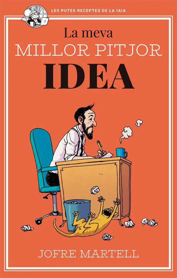 MEVA MILLOR PITJOR IDEA, LA