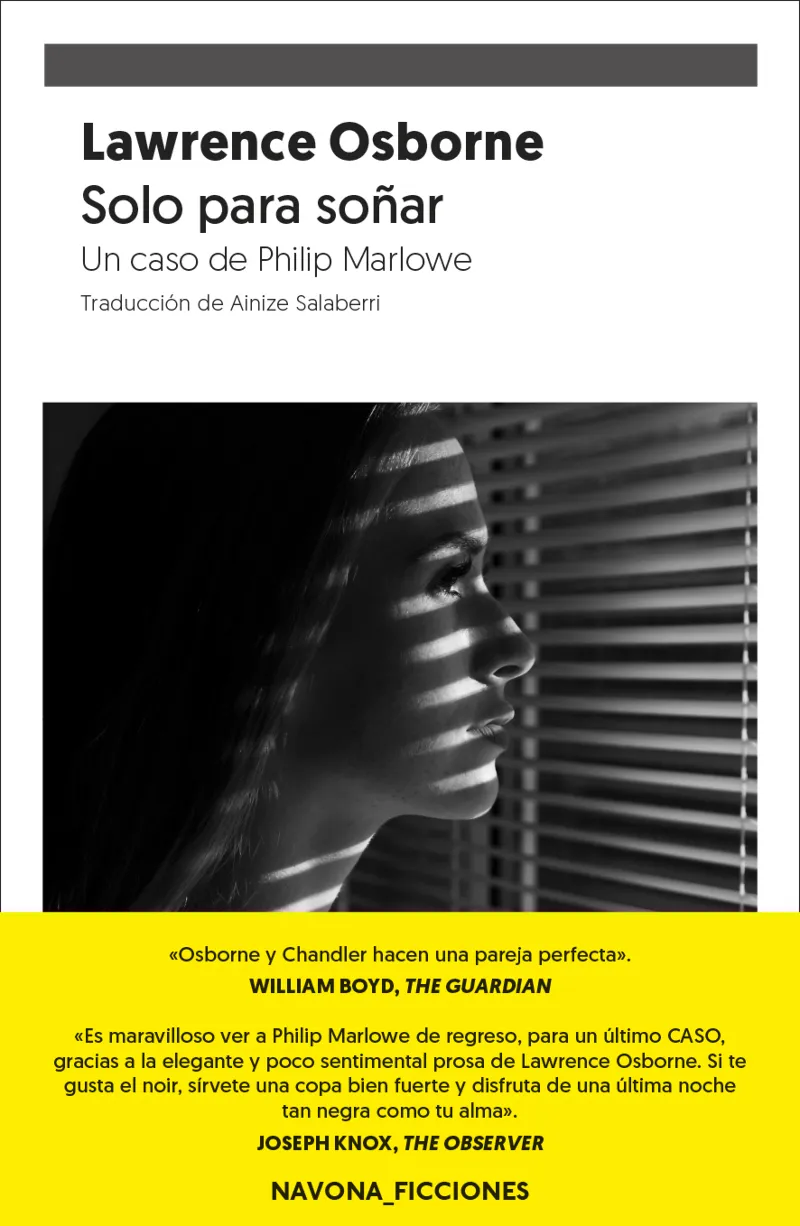 SOLO PARA SOÑAR - UN CASO DE PHILIP MARLOWE -